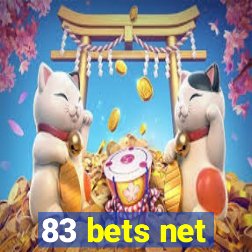 83 bets net